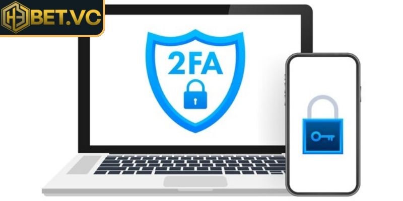 Đăng Nhập H3Bet – Hướng Dẫn Chi Tiết Cho Trải Nghiệm An Toàn 3 Kích hoạt xác thực hai yếu tố