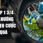 kèo chấp 1 3/4 H3BET